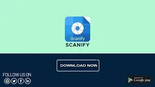 Scanify -PDF Creator and Scanning Application/ Document scanning application