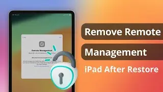 How to Remove Remote Management iPad After Restore 2024 | iPadOS 17