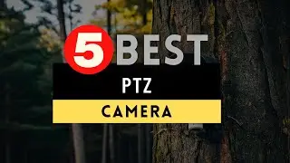 Best PTZ Outdoor Camera 2024 🔶 Top 5 PTZ Outdoor Camera Reviews