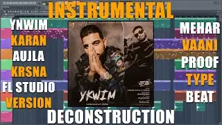 YKWIM - Instrumental Music by Karamveer Saini on Fl Studio in Punjabi | Karan Aujla |