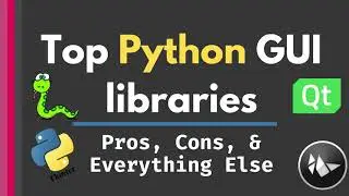 5 Best Python GUI Libraries [Pros, Cons, and 5 Things to Consider to Choose]