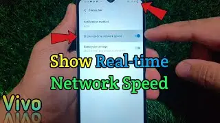 How to show real-time network speed on status bar in Vivo Y02t