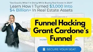 Funnel Hacking Grant Cardone's Secret Funnel For Getting Customers And Sales for FREE!