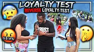 Shes ACTUALLY the SIDE CHICK! I got LOYALTY TESTED - Loyalty Test