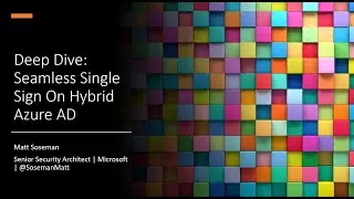Deep Dive: Seamless Single Sign-On Hybrid Azure Active Directory