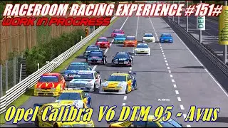 RaceRoom Racing Experience #151# work in progress # Opel Calibra V6 DTM 1995 - Avus.