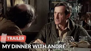 My Dinner with Andre 1981 Trailer | Andre Gregory | Wallace Shawn