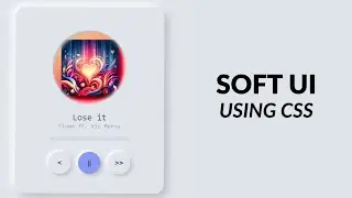 Neumorphism UI Design with HTML & CSS (Easy Tutorial) - Soft UI