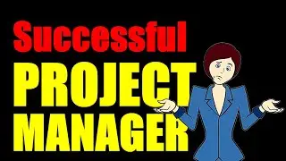 What Makes a Successful Project Manager?