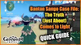 Genshin Impact: Bantan Sango Case File: The Truth (Just About) Comes to Light