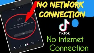 How fix no internet connection tiktok-How to fix unstable network connection in tiktok-no network