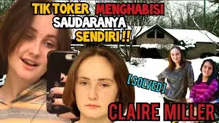 CLAIRE MILLER. GADIS TIKTOK YANG VIRAL GARA GARA CEMBURU DENGAN KAKAKNYA.