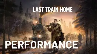 Last Train Home performance | Patch 3.0 | RTX 3070 + Ryzen 5800X