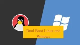 Dual boot Linux and Windows | Step by step guide to boot linux and windows at the same machine
