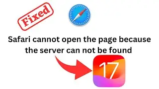 Fixed✅ Safari cannot open the page because the server can not be found | Safari not working || 2023