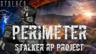 ● ЗАЧИСТКА БАРЬЕРА ● Server PERIMETER RP — STALKER RP