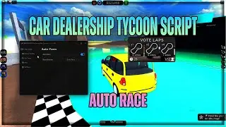 ⭐ $8M LIMITED! Car Dealership Tycoon script hack | AUTO RACE, AUTO FARM | OP GUI SCRIPT