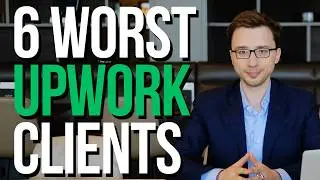 6 Worst Upwork Clients (How to Detect Them)