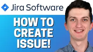 How To Create Issue In Jira Software