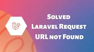 Solved - Laravel requested URL not found on this server issue. 