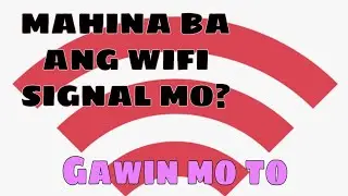 PAANO PALAKASIN ANG WIFI SIGNAL NG LIBRE