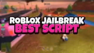 [NEW] ROBLOX JAILBREAK SCRIPT | JAILBREAK HACK SCRIPT | JAILBREAK SCRIPT 2024