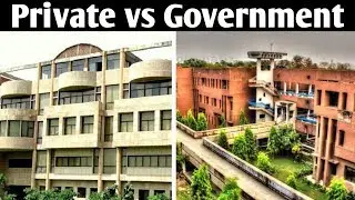 Government Colleges Vs Private Colleges | Which One Is Best | Fees | Infrastructure | Placement