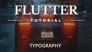 how to use typography in flutter application