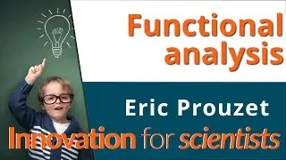 Innovation for Scientists: Functional Analysis