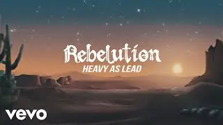 Rebelution - Heavy as Lead (Official Music Video)