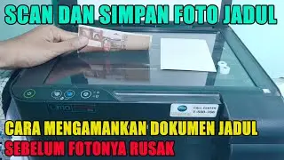 Scan Foto Jadul Di Printer Epson L3110, Cara Aman Simpan File Foto Lawas