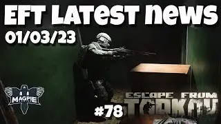 Anti-Cheat Update / Boss Spawns Buffed / & More!! - LATEST TARKOV NEWS #78
