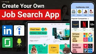 How to Create a Job Search Website | Job Search App like LinkedIn, Indeed, Glassdoor or ZipRecruiter