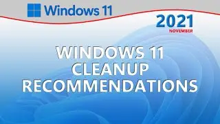 Windows 11 Cleanup Recommendations
