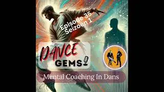 #35 Mental Coaching In Dans