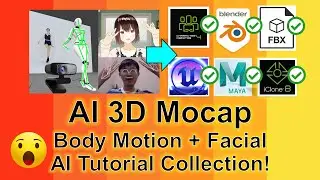 AI can make 3D Mocap | Body Motion | Facial Expression | Tutorial Collection