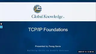 TCP/IP Networking | Transmission Control Protocol | Internet Protocol | Global Knowledge