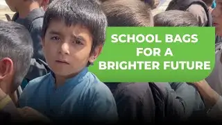 Empowering Orphans in Afghanistan: School Bags for a Brighter Future