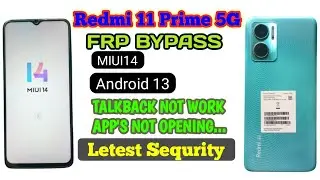 Redmi 11 Prime 5G Frp bypass MIUI14 WITHOUT PC Android 14 Latest Security Update.