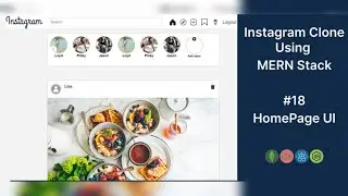 Instagram Clone Using MERN Stack | Create Homepage UI | #18