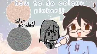 2 ways to do colour picker tutorial in ibis paint x||for beginers||requested