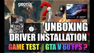 GEONIX GEFORCE GT 730LP | UNBOXING , DRIVER INSTALLATION & GAME TEST  | GTA V 60 FPS ? | 2024