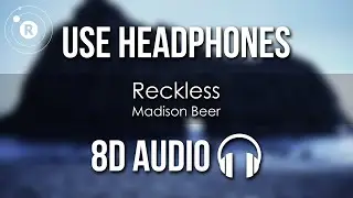 Madison Beer - Reckless (8D AUDIO)