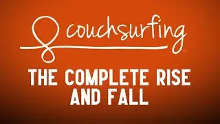 The Rise And Fall Of Couchsurfing