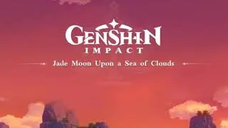 Genshin Impact Soundtrack (Jade Upon a Sea of Clouds) - Ambient Mix (Depth Of Field Mix)