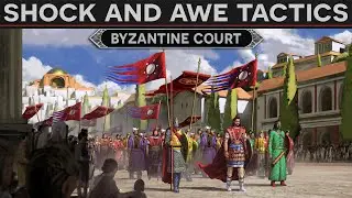 Shock and Awe Tactics of the Byzantine Court DOCUMENTARY