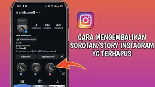 cara mengembalikan sorotan/story Instagram yang telah terhapus