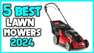 ✅Top 5 - Best Lawn Mowers 2024 Review - Best Electric Lawn Mower 2024 Buying Guide