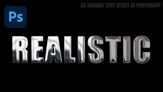 How To Create REALISTIC 3d Chrome Text Effect In Photoshop Text 3d Using Eye Candy 7 Plugin