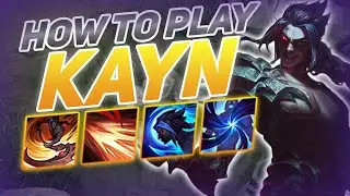 HOW TO PLAY ASSASSIN KAYN SEASON 11 | BEST Build & Combos | Season 11 Kayn guide | League of Legends